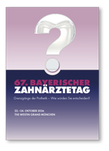 Magazin</br> 67. Bayerischer Zahn�rztetag 2026